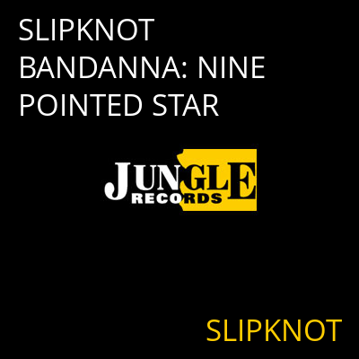 SLIPKNOT BANDANNA: NINE POINTED STAR SLIPKNOT