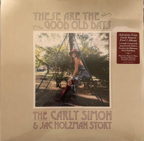 THESE ARE THE GOOD OLD DAYS (2 LP) CARLY SIMON