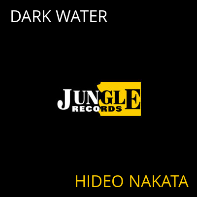 DARK WATER HIDEO NAKATA