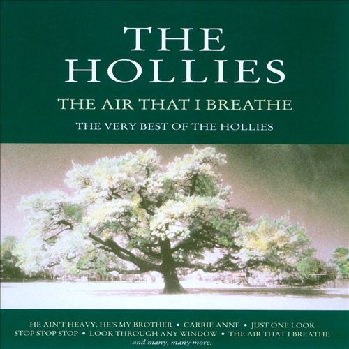 THE AIR THAT I BREATHE: THE BEST OF HOLLIES (THE)