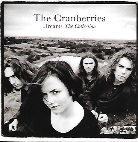 DREAMS: THE COLLECTION CRANBERRIES (THE)