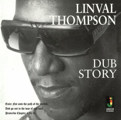 DUB STORY LINVAL THOMPSON