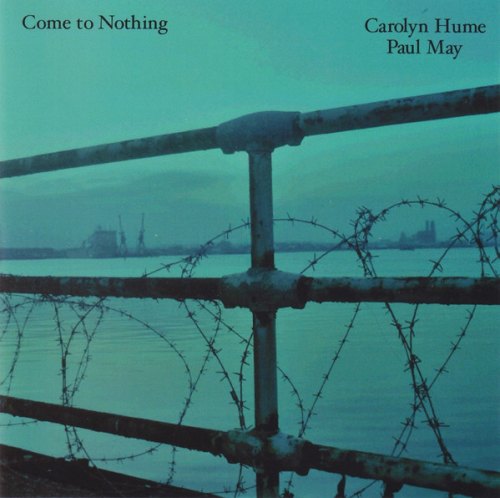 COME TO NOTHING CAROLYN HUME