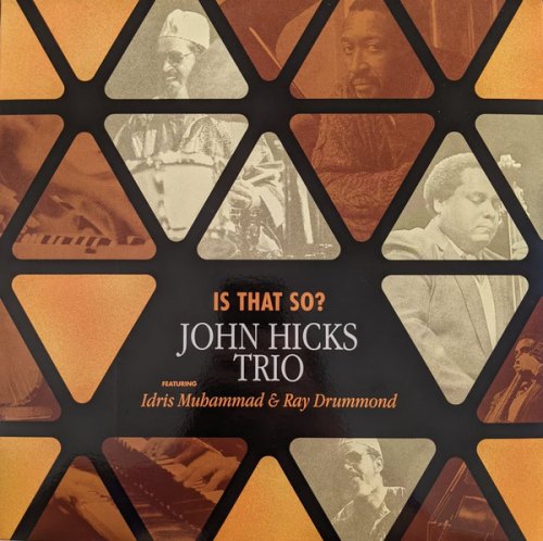 IS THAT SO? JOHN HICKS TRIO