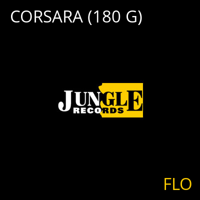 CORSARA (180 G) FLO