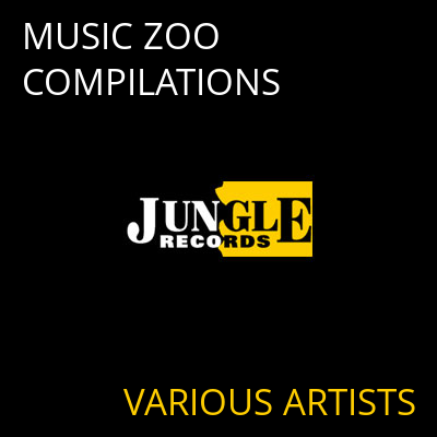 MUSIC ZOO COMPILATIONS VARIOUS ARTISTS
