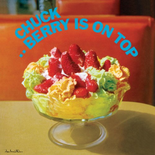 BERRY IS ON TOP -HQ- CHUCK BERRY