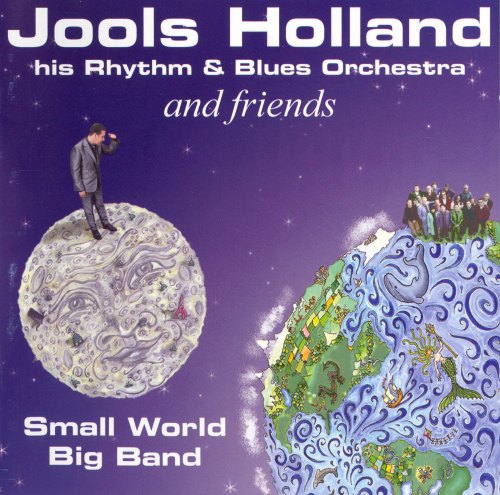 JOOLS HOLLAND'S BIG BAND AND FRIENDS JOOLS HOLLAND