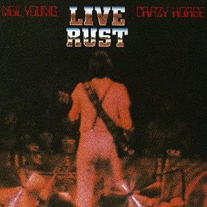 LIVE RUST YOUNG NEIL & CRAZY HORSE