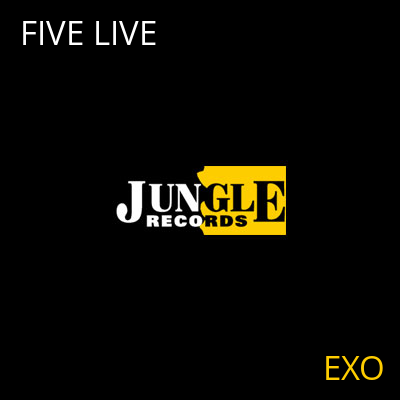 FIVE LIVE EXO
