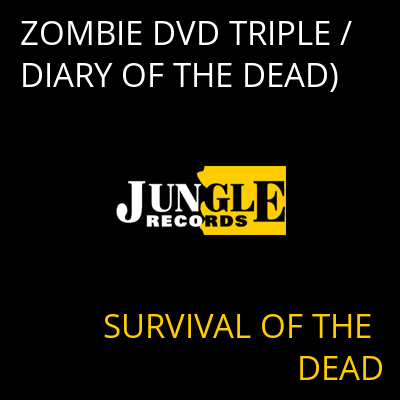 ZOMBIE DVD TRIPLE /DIARY OF THE DEAD) SURVIVAL OF THE DEAD