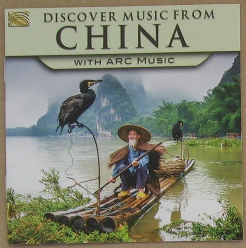DISCOVER MUSIC FROM CHINA - WITH ARC MUSIC VARIOUS ARTISTS