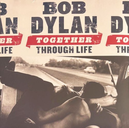 TOGETHER THROUGH LIFE (2 LP) BOB DYLAN