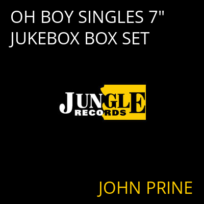 OH BOY SINGLES 7" JUKEBOX BOX SET JOHN PRINE