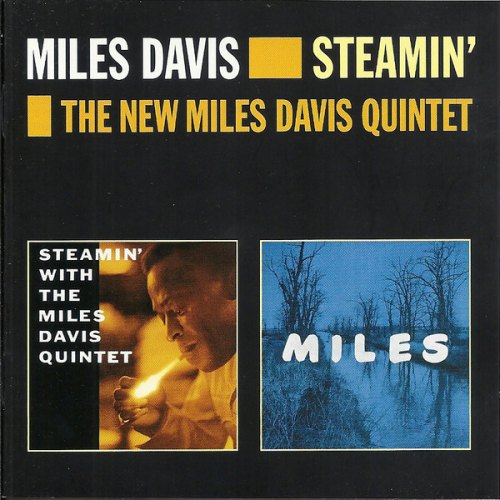 STEAMIN' + THE NEW MILES DAVIS QUINTET MILES DAVIS