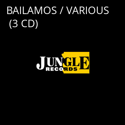 BAILAMOS / VARIOUS (3 CD) -