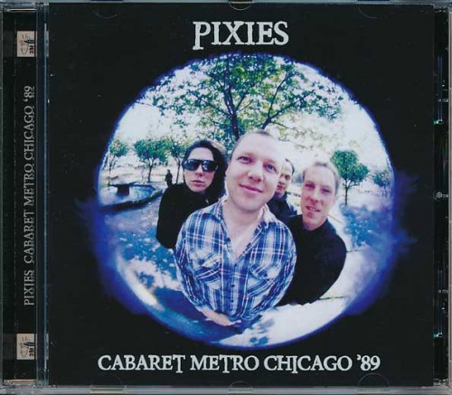 CABARET METRO CHICAGO '89 PIXIES (THE)