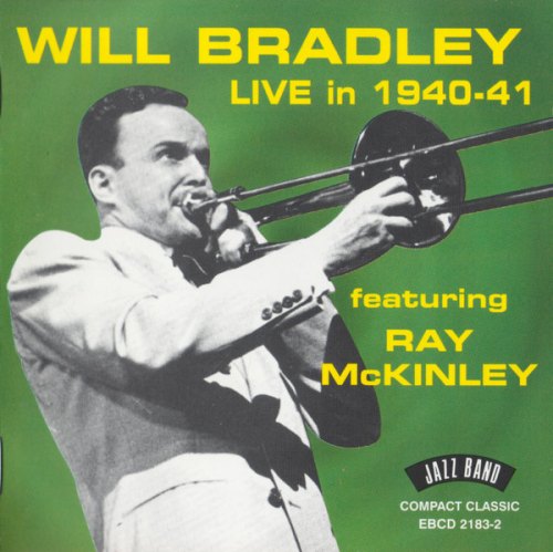 LIVE 1940-41 WILL BRADLEY