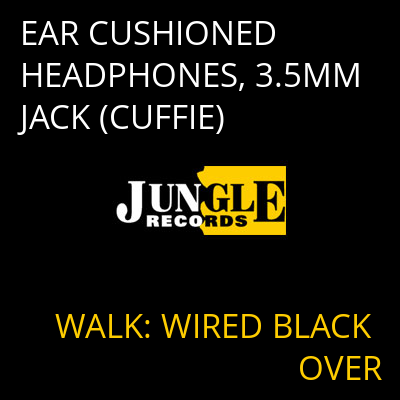 EAR CUSHIONED HEADPHONES, 3.5MM JACK (CUFFIE) WALK: WIRED BLACK OVER