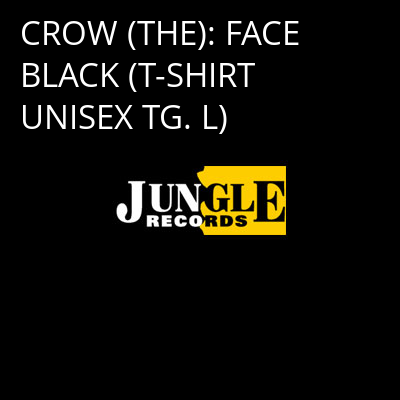 CROW (THE): FACE BLACK (T-SHIRT UNISEX TG. L) -