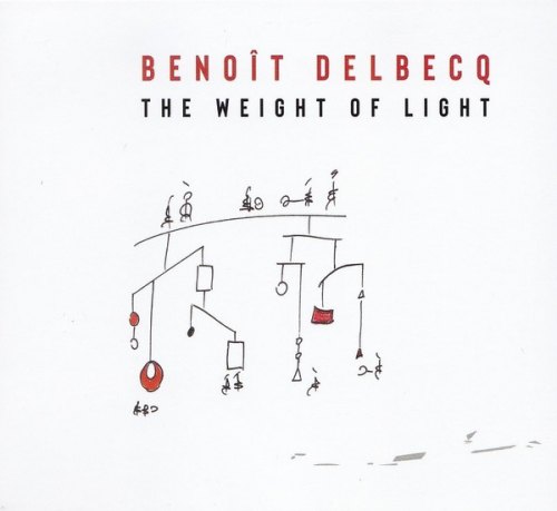 WEIGHT OF LIGHT BENOIT DELBECQ