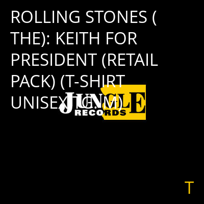 ROLLING STONES (THE): KEITH FOR PRESIDENT (RETAIL PACK) (T-SHIRT UNISEX TG. M) T