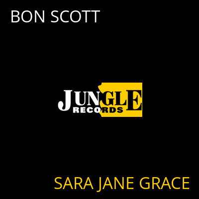 BON SCOTT SARA JANE GRACE