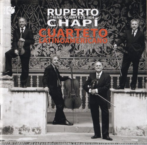 RUPERTO CHAPI STRING QUARTETS 3 & 4 CUARTETO LATINOAMERICANO