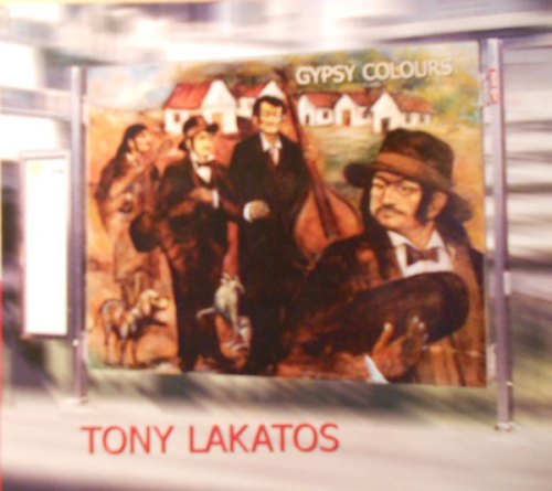 GYPSY COLOURS TONY LAKATOS