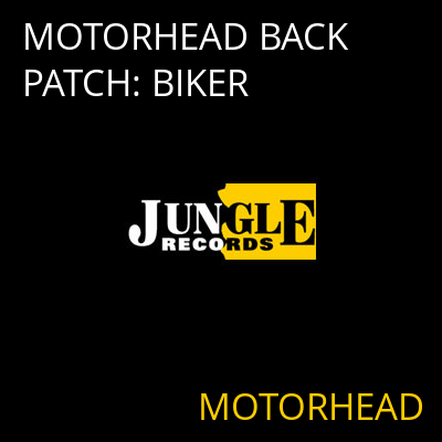 MOTORHEAD BACK PATCH: BIKER MOTORHEAD
