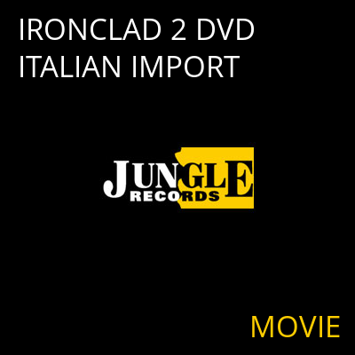 IRONCLAD 2 DVD ITALIAN IMPORT MOVIE