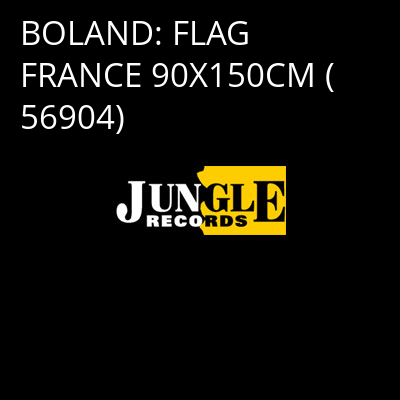 BOLAND: FLAG FRANCE 90X150CM (56904) -