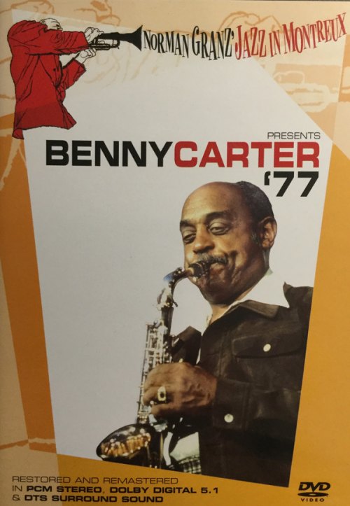NORMAN GRANZ' JAZZ IN MONTREUX: BENNY CARTER '77 BENNY CARTER