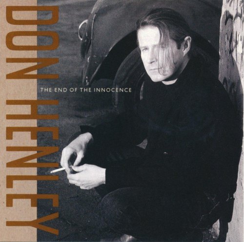 THE END OF THE INNOCENCE DON HENLEY