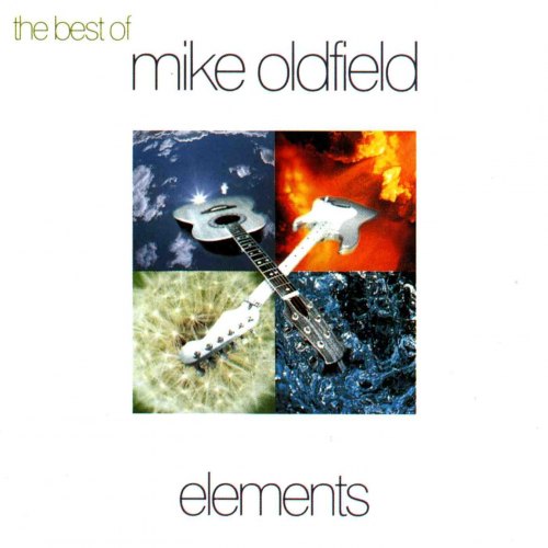 ELEMENTS: THE BEST OF MIKE OLDFIELD MIKE OLDFIELD