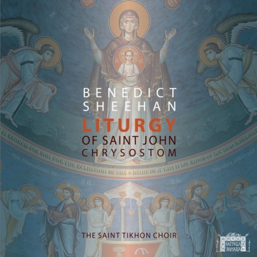 LITURGY OF ST. JOHN CHRYSOSTOM (BLU-RAY+CD) SHEEHAN,BENEDICT/THE SAINT TIKHON CHOIR