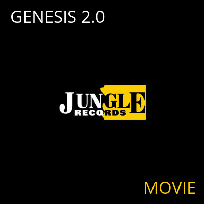 GENESIS 2.0 MOVIE