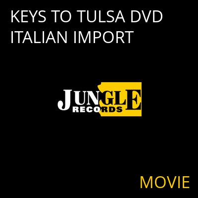 KEYS TO TULSA DVD ITALIAN IMPORT MOVIE