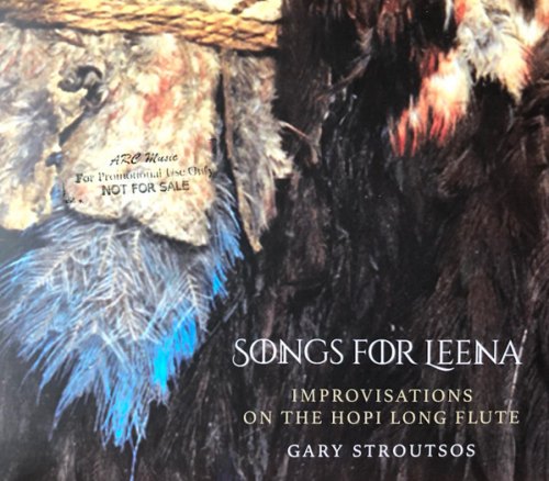 SONGS FOR LEENA GARY STROUTSOS