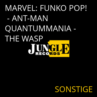 MARVEL: FUNKO POP! - ANT-MAN QUANTUMMANIA - THE WASP SONSTIGE