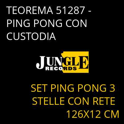 TEOREMA 51287 - PING PONG CON CUSTODIA SET PING PONG 3 STELLE CON RETE 126X12 CM