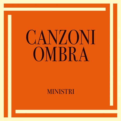 CANZONI OMBRA MINISTRI