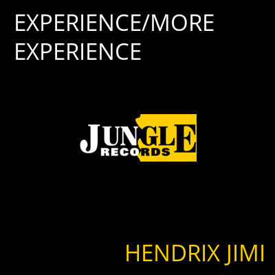 EXPERIENCE/MORE EXPERIENCE HENDRIX JIMI