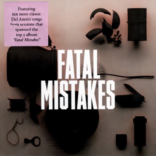 FATAL MISTAKES OUTTAKES & B-SIDES AMITRI DEL
