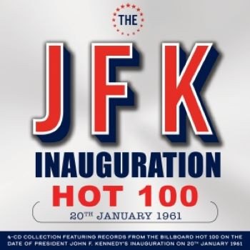 JFK INAUGURATION HOT 100 20TH JANUARY 1961 / VARIOUS (4 CD) -