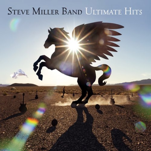 ULTIMATE HITS STEVE MILLER BAND