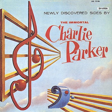 NEWLY DISCOVERED SIDES BY CHARLIE PARKER CHARLIE PARKER