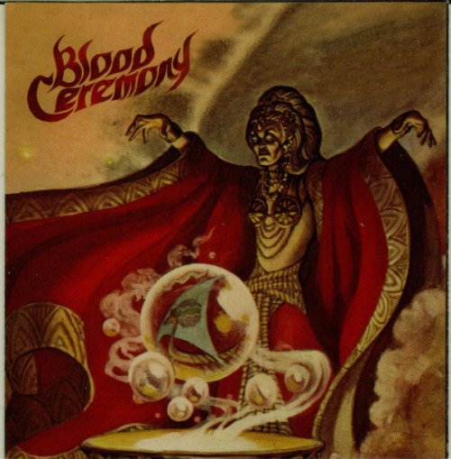 BLOOD CEREMONY BLOOD CEREMONY