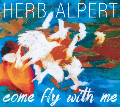 COME FLY WITH ME HERB ALPERT