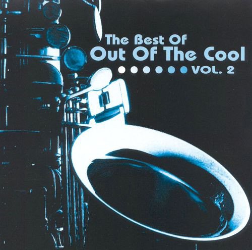 THE BEST OF OUT OF THE COOL VOL.2 OUT OF THE COOL